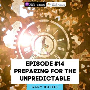 Preparing for the Unpredictable ft.  Gary Bolles - Chair for the Future of Work at Singularity