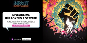 Are you being an Effective Activist? ft. Founder of #CultureFix & Creative Consultant Nora Rahimian