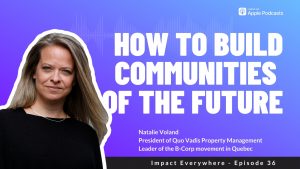 How to Build Communities of the Future ft. Real Estate Developer Natalie Voland of Gi Quo Vadis